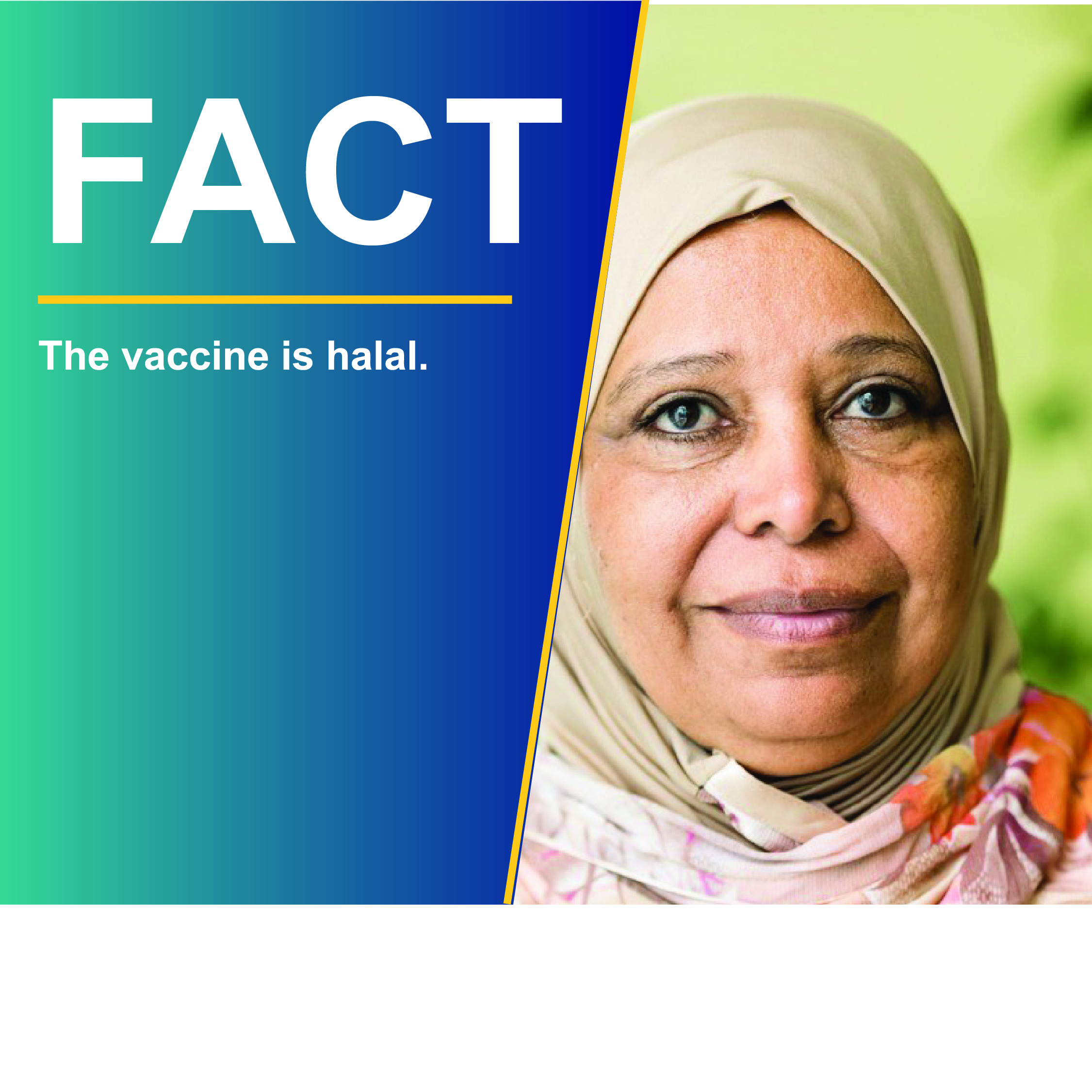 older woman wearing a hijab with the text "the vaccine is halal"