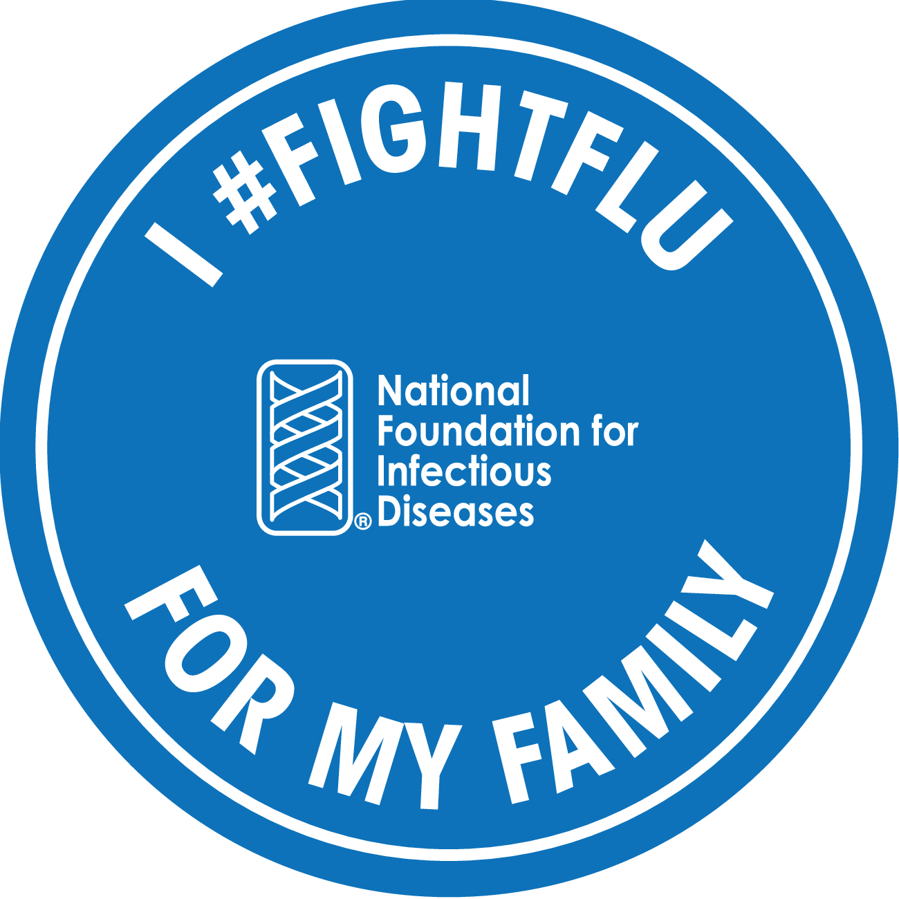 Blue circle with the logo for the National Foundation for Infectious Diseases in the center.  Along the top and bottom of the circle in white reads "I #flightflu for my family"