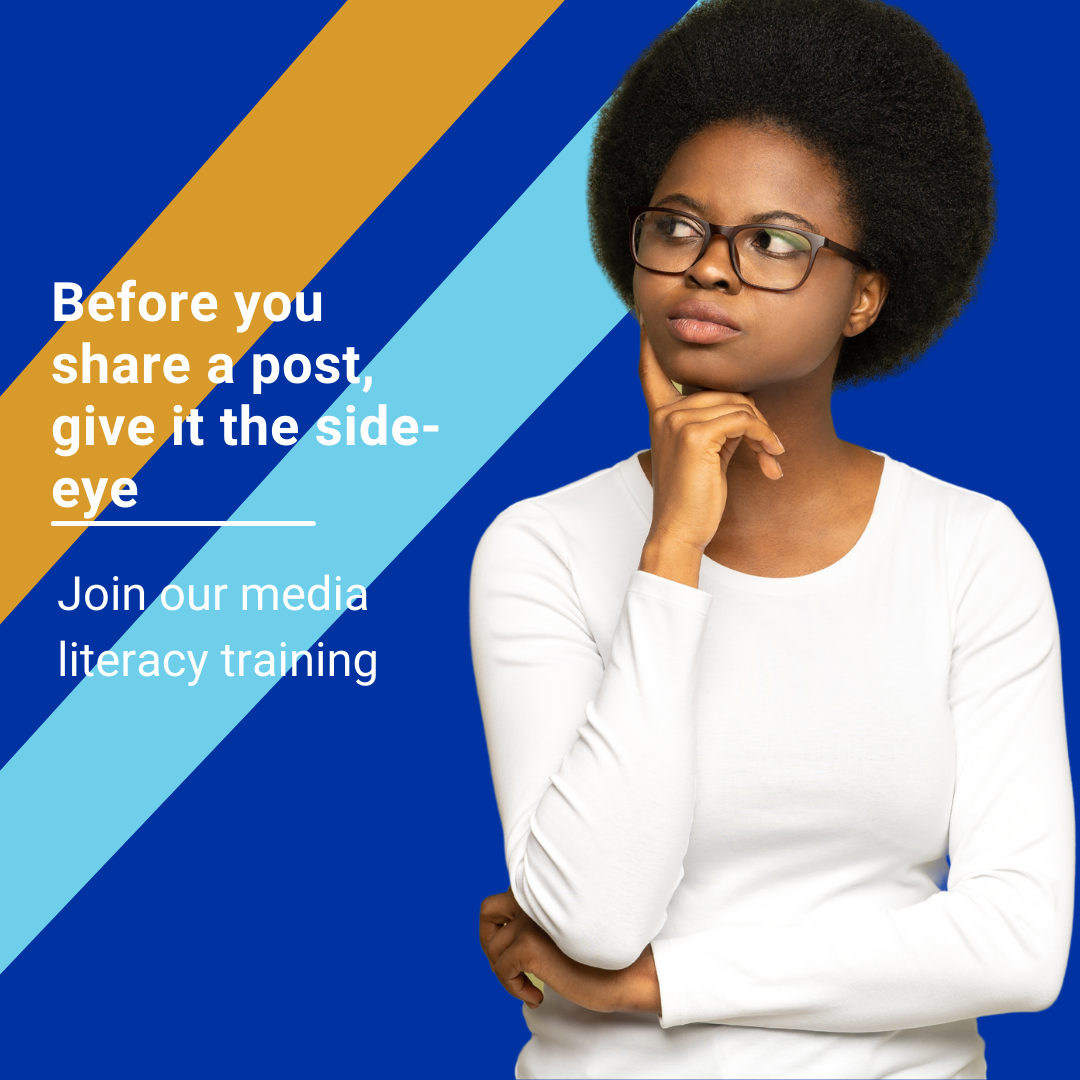 Before you share a post give it the side-eye.  Join our media literacy training.