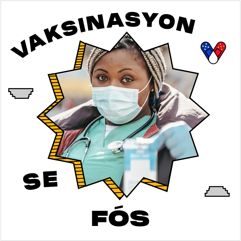 a woman wearing a face mask surrounded by the words "Vaccination is strength" in Haitian Creole