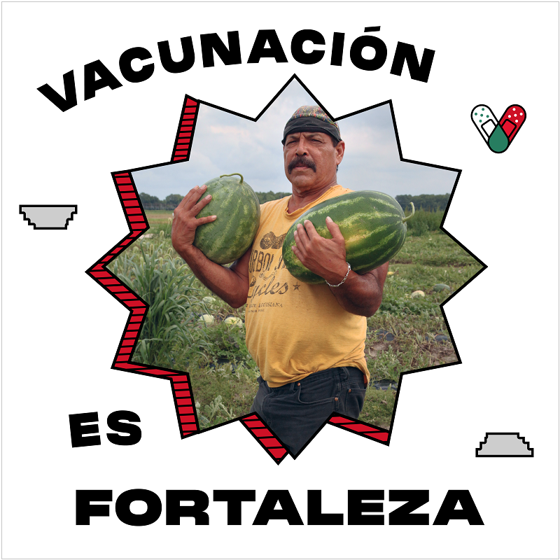 a man carrying 2 watermelons surrounded by the words "Vaccination is strength" in Spanish