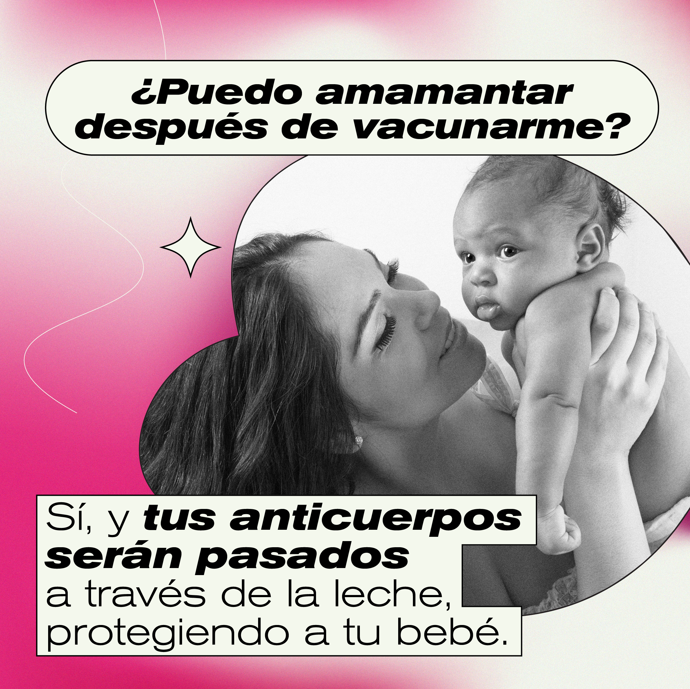 Mother and baby with phrase "Can I breastfeed after vaccination? Yes, and your antibodies are passed through the breast milk to help protect your baby."