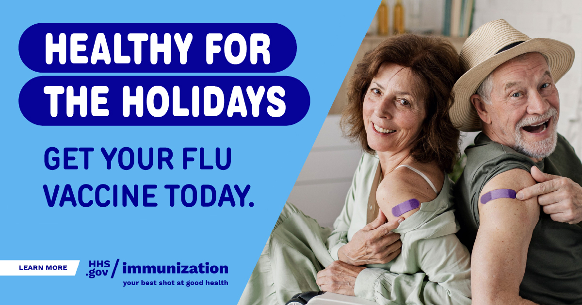 Two older adults point to purple adhesive bandages on their arm and smile. Text reads, "Healthy for the holidays. Get your flu vaccine today."
