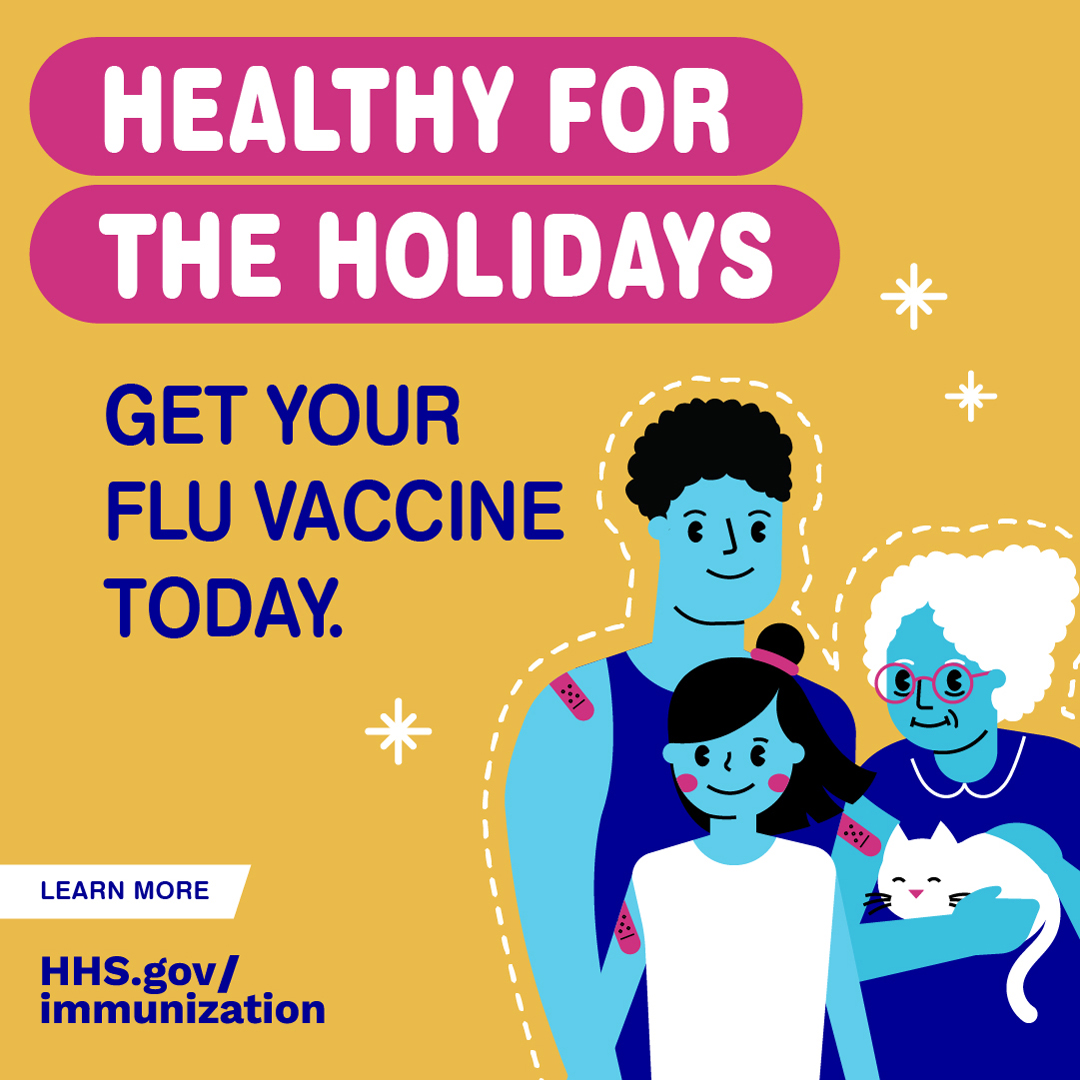 A cartoon family smiles and has adhesive bandages on their arms. Text reads, "Healthy for the holidays. Get your flu vaccine today."