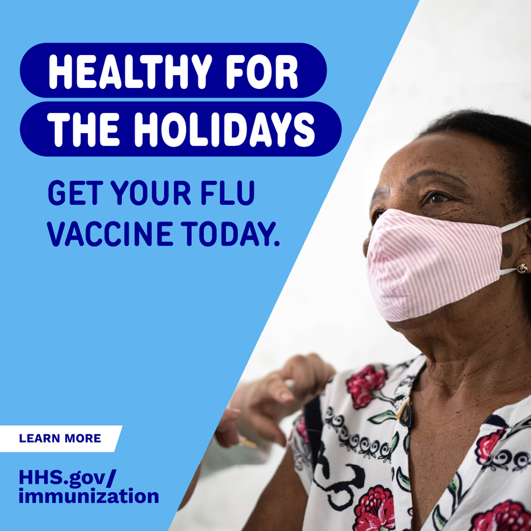 An older Black woman wears a mask and is getting vaccinated. Text reads, "Healthy for the holidays. Get your flu vaccine today."