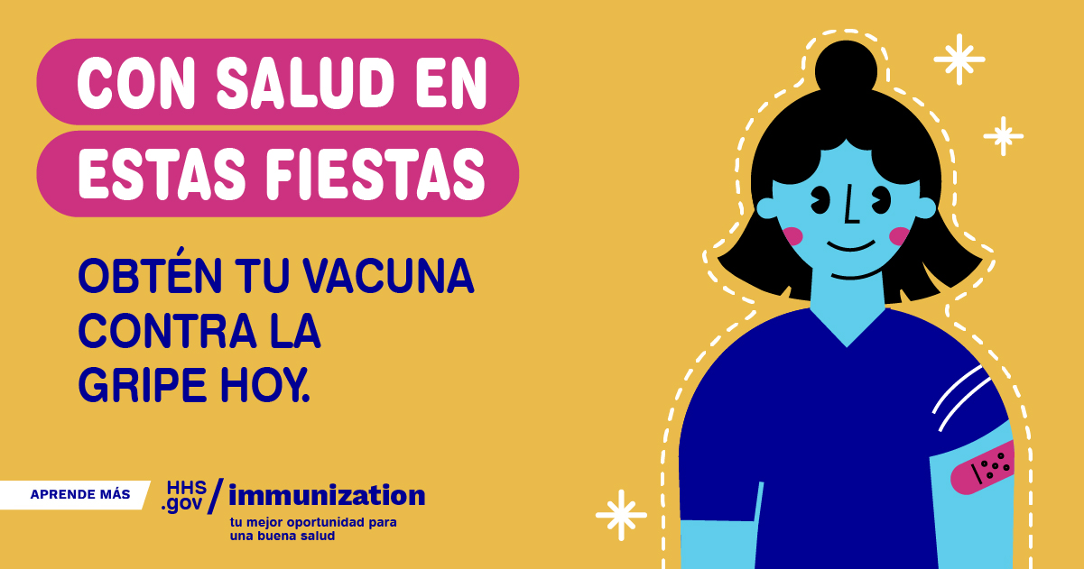 A cartoon woman smiles and has an adhesive bandage on her arm. Spanish text reads, "Healthy for the holidays. Get your flu vaccine today."
