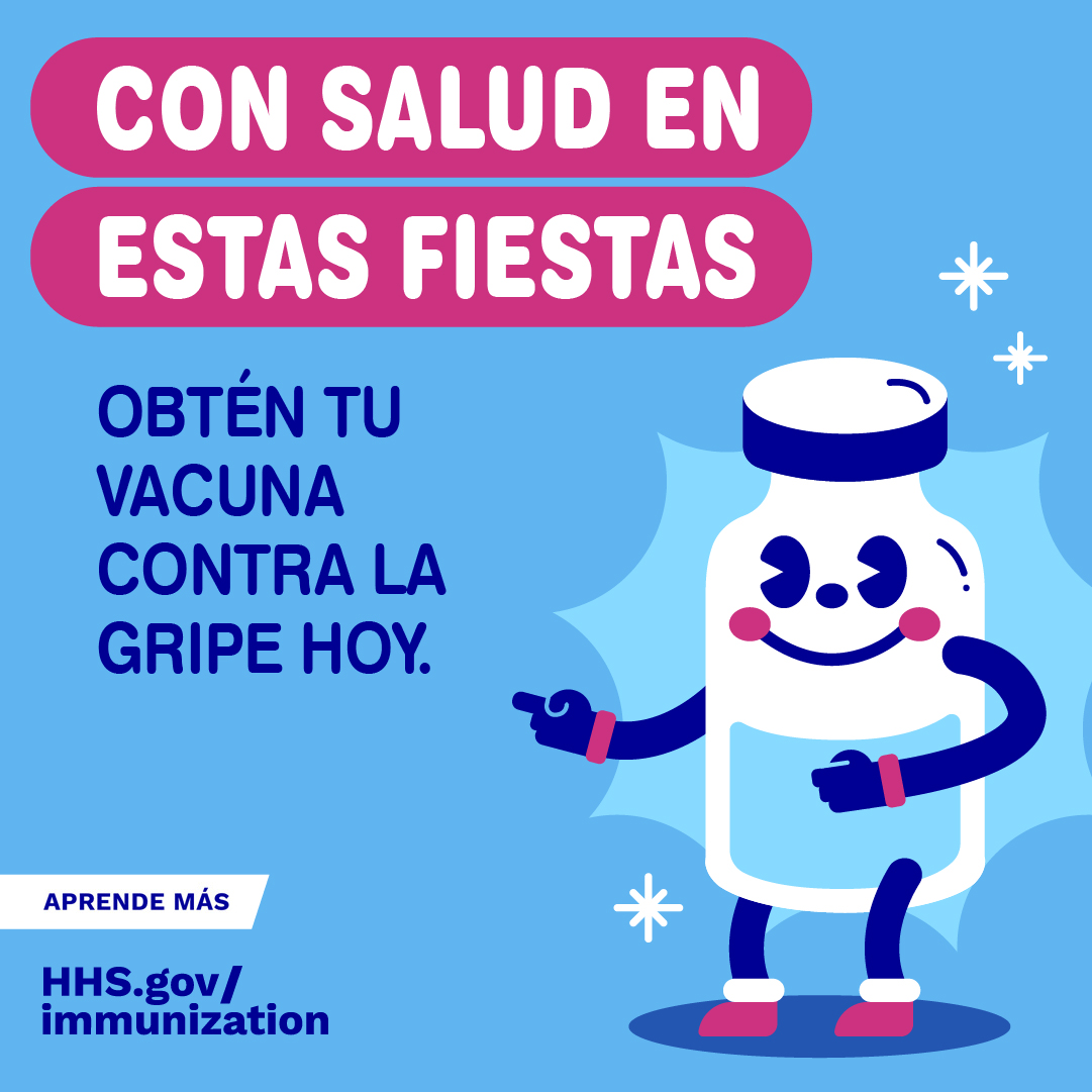 A cartoon smiling vaccine vial. Spanish text reads, "Healthy for the holidays. Get your flu vaccine today."