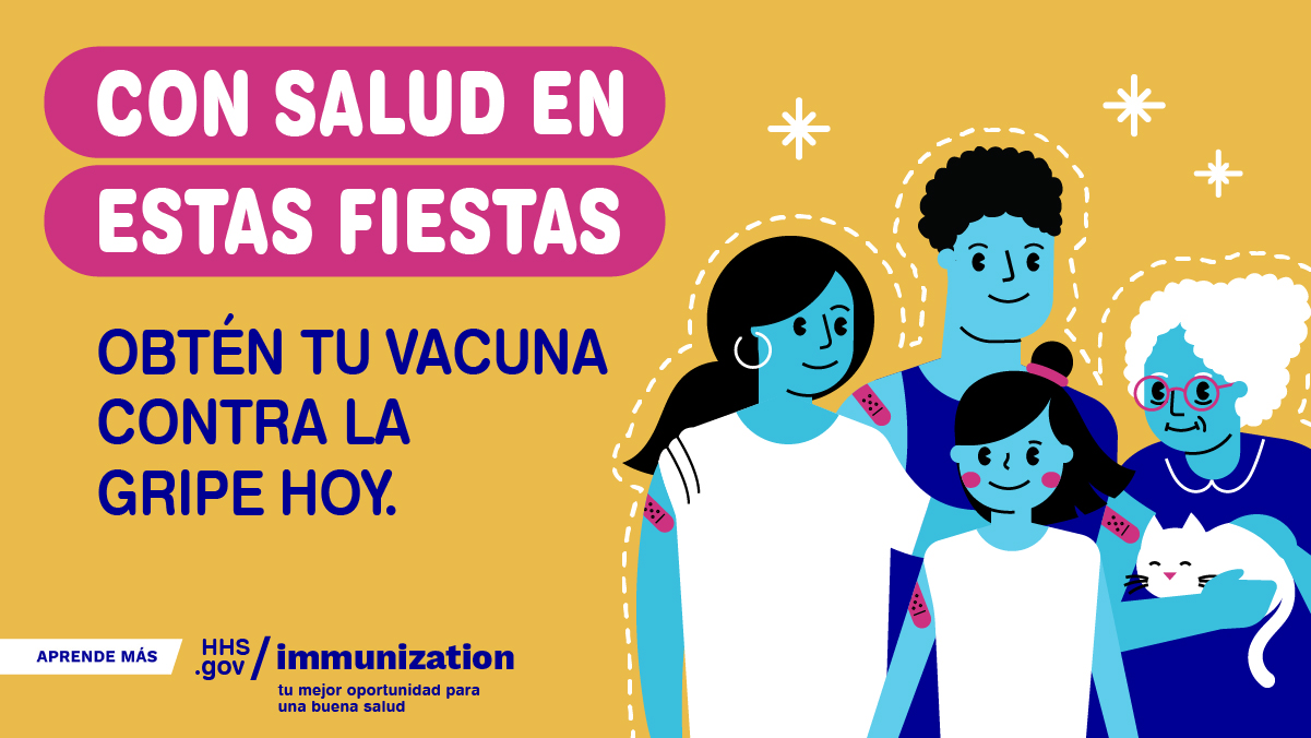 A cartoon family smiles and has adhesive bandages on their arms. Spanish text reads, "Healthy for the holidays. Get your flu vaccine today."