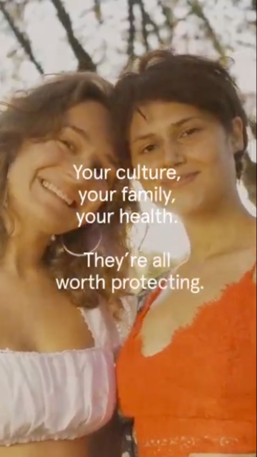 Video shows clips of different young women smiling with rotating text on screen that reads: “Your culture, your family, your health. They’re all worth protecting.” “Latinas face the second-highest cervical cancer death rate in the U.S.” “But cervical cancer is largely preventable. HPV vaccines and regular screening can save lives.” “Talk to your doctor to learn more.”