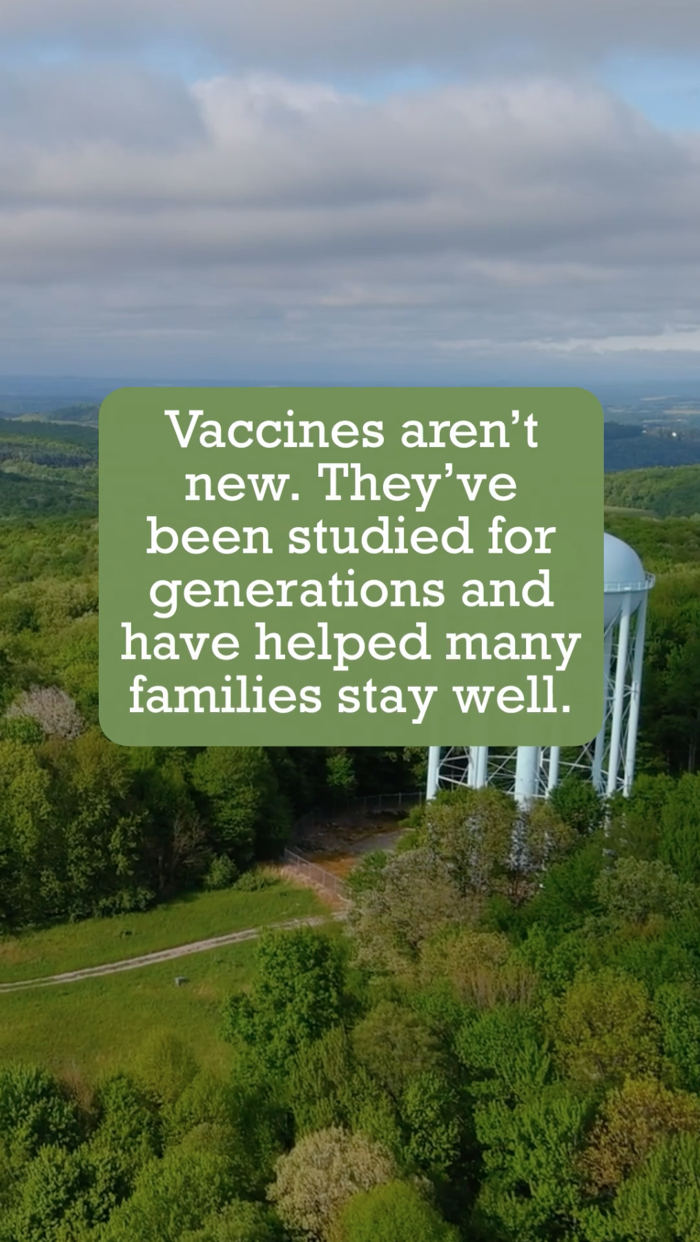 Video of families enjoying outdoor activities in fall. Text reads: “Most of us want the same thing: to keep our families safe and healthy. That’s why local doctors still recommend vaccines—they’ve seen how they help prevent serious illness. Vaccines aren’t new. They’ve been studied for generations and have helped many families stay well. It’s always your choice. But it’s worth knowing how vaccines can protect your family, your neighbors, and your town.” 