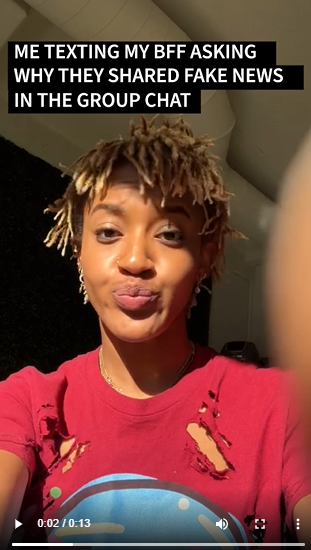 First person POV image of a Black woman making a skeptical face with her thumbs hitting the screen. Text reads, "Me texting my BFF asking why they shared fake news in the group chat."