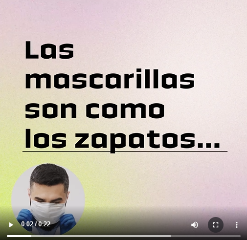 A man wearing gloves puts on a mask. Spanish text reads, "Masks are like shoes..."