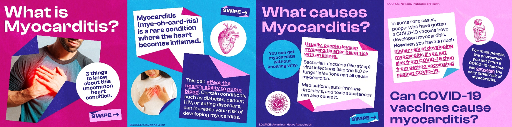 Social media carousel displays various images related to myocarditis, including people clutching their chests, the human heart, viruses, and a vaccine vial. Carousel covers what myocarditis is, what causes it, and how there's a higher risk of myocarditis from COVID-19 than from vaccine. 