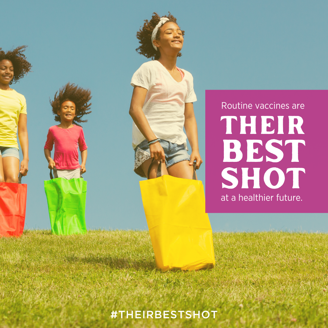 Children playing in a sack race next to text reading, "routine vaccinations are their best shot for a healthier future."