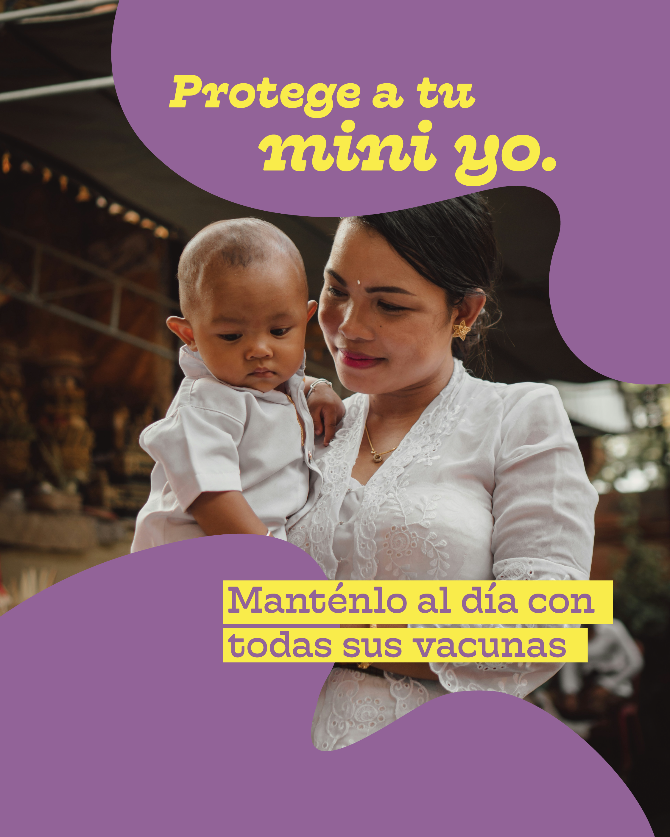 Photo of a mother holding her baby. Text on a purple overlay reads: "Protect your mini-me. Keep them up to date on all their vaccines."