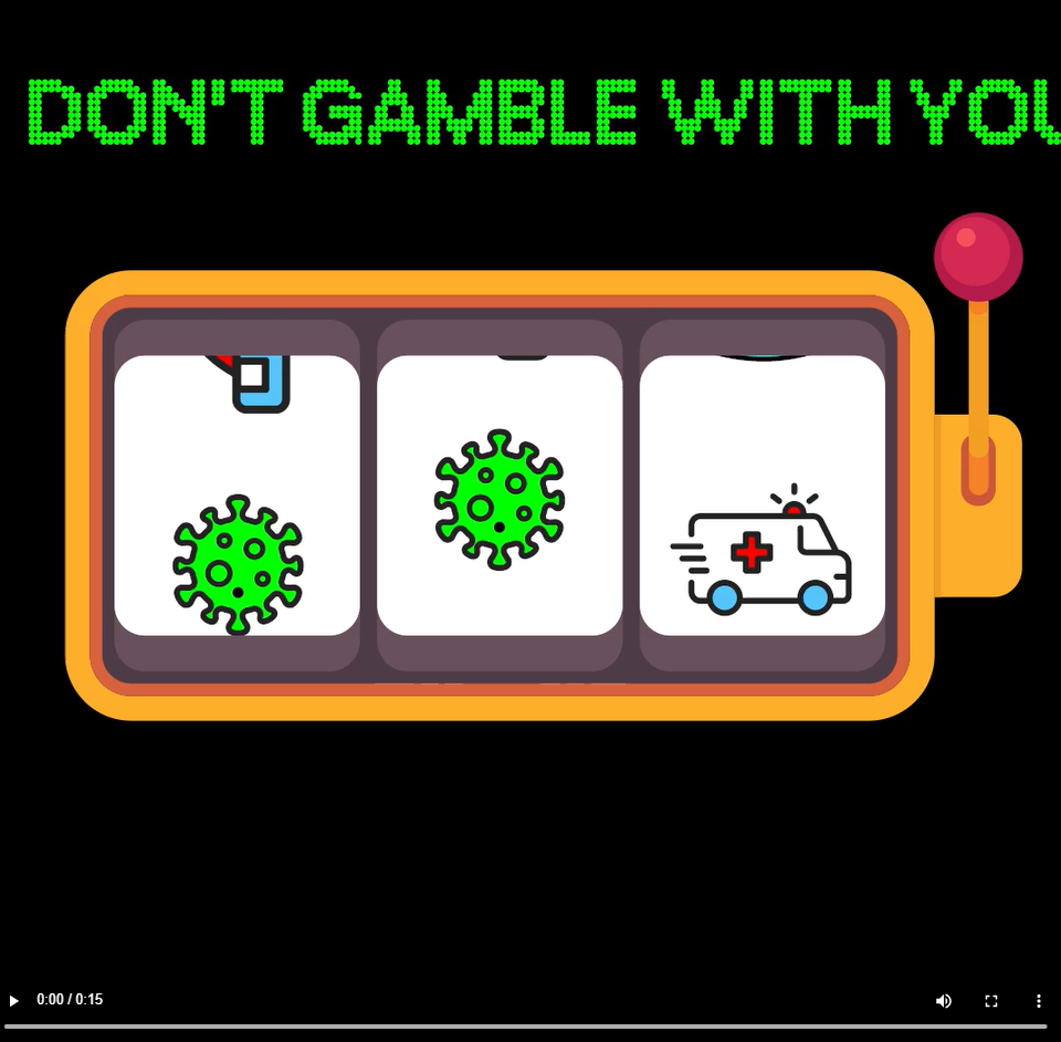 Cartoon casino slots feature cartoon masks and vaccines as options in the slot machine along with more problematic options like COVID-19 viruses and ambulances. Text runs along the top and bottom of the screen with the messages not to gamble with your health and to stay up to date on COVID-19 vaccines.