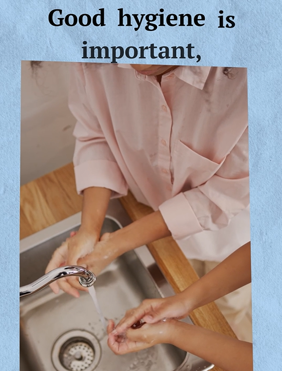 Graphic shows two people washing their hands. Text says: Good hygiene is important